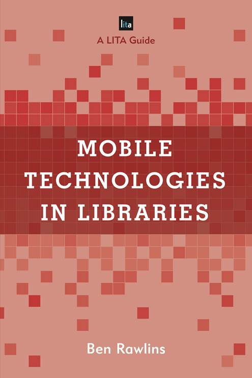 Mobile Technologies in Libraries