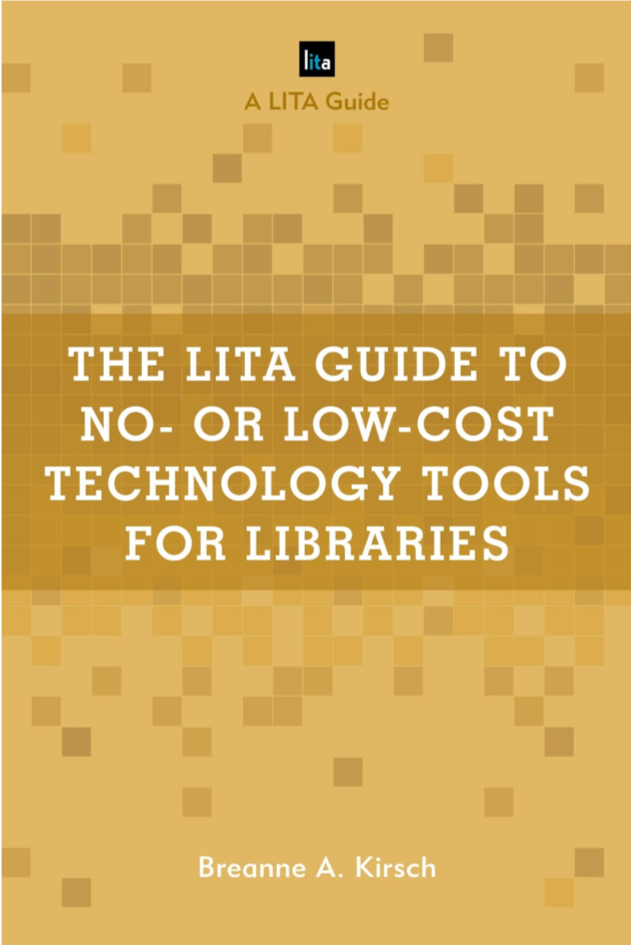 LITA Guide to No- or Low-Cost Technology Tools for Libraries, cover